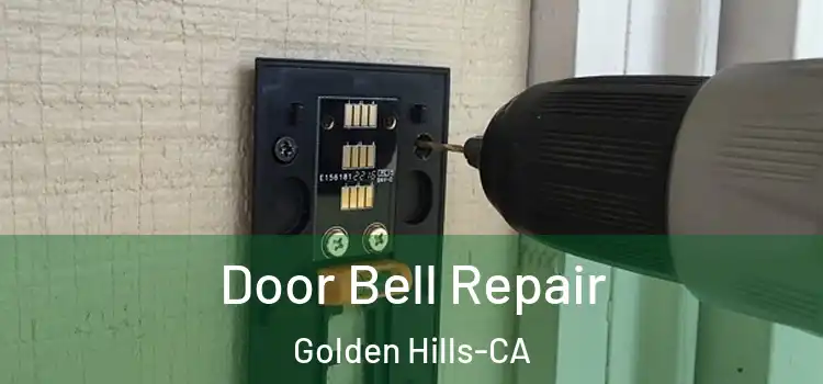  Door Bell Repair Golden Hills-CA