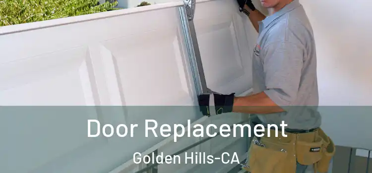 Door Replacement Golden Hills-CA