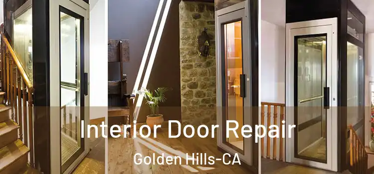 Interior Door Repair Golden Hills-CA